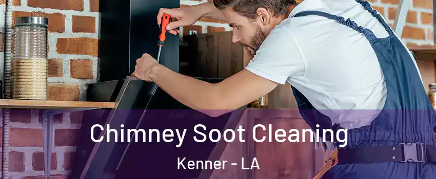  Chimney Soot Cleaning Kenner - LA