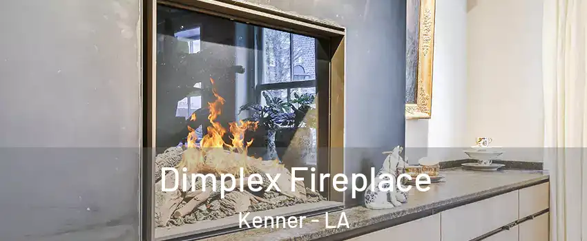  Dimplex Fireplace Kenner - LA