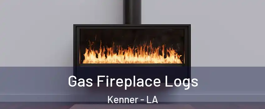  Gas Fireplace Logs Kenner - LA