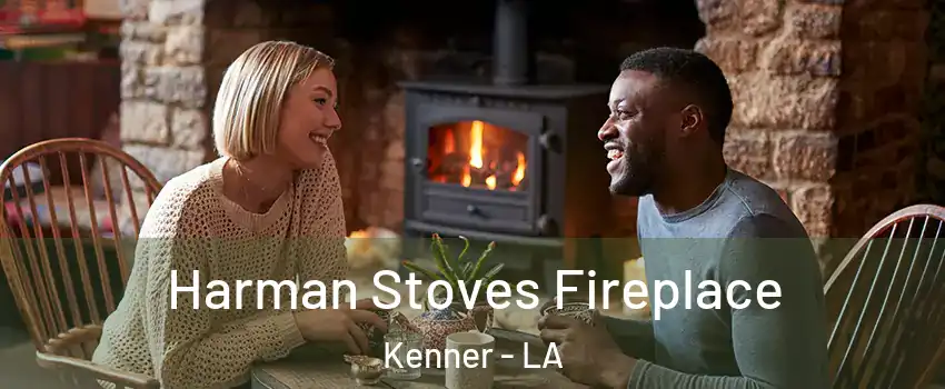 Harman Stoves Fireplace Kenner - LA