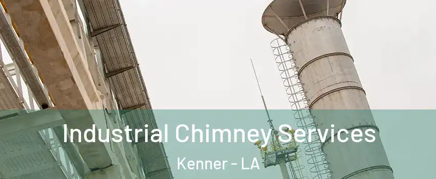  Industrial Chimney Services Kenner - LA